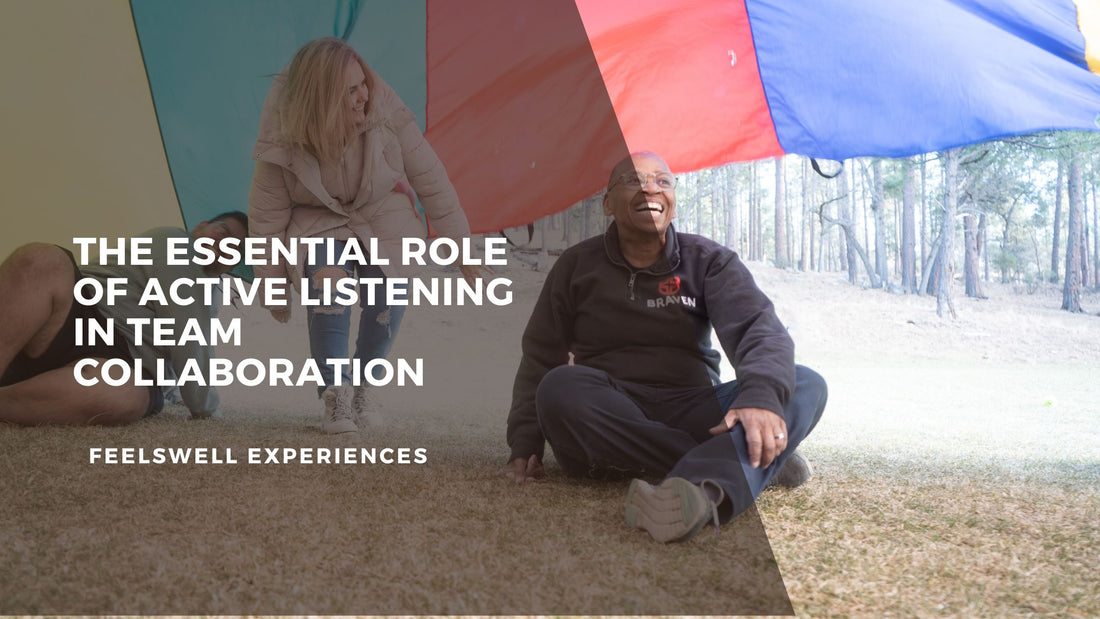 The Essential Role of Active Listening in Team Collaboration
